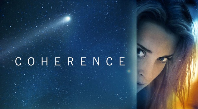 «Coherence» (2014), menudo lío