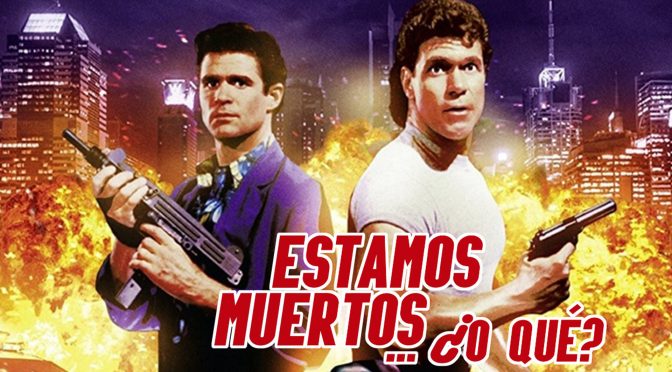Estamos muertos… ¿o qué? (1988), una cutrez encantadora