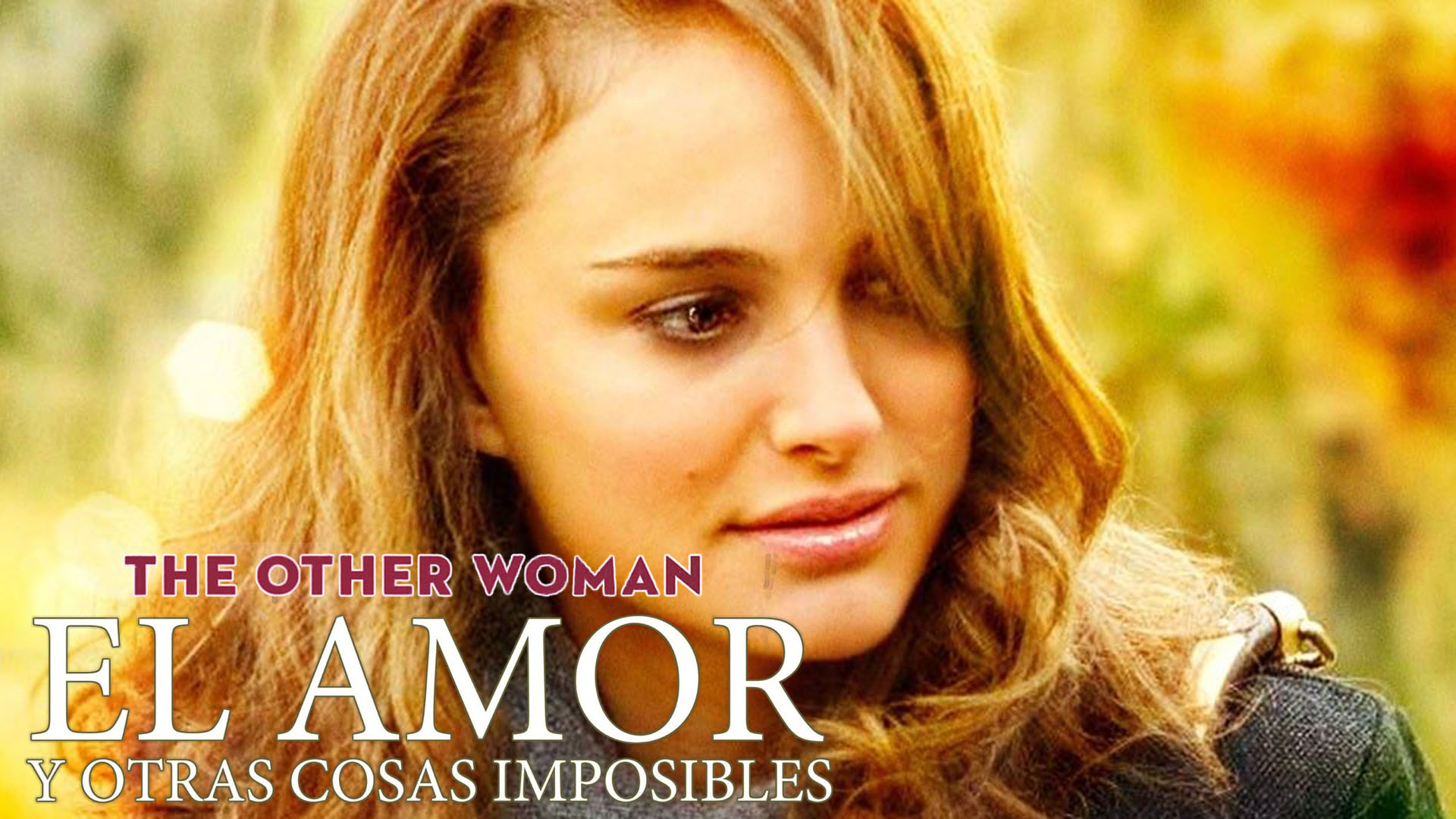 El amor y otras cosas imposibles (2009), la complejidad de las relaciones humanas