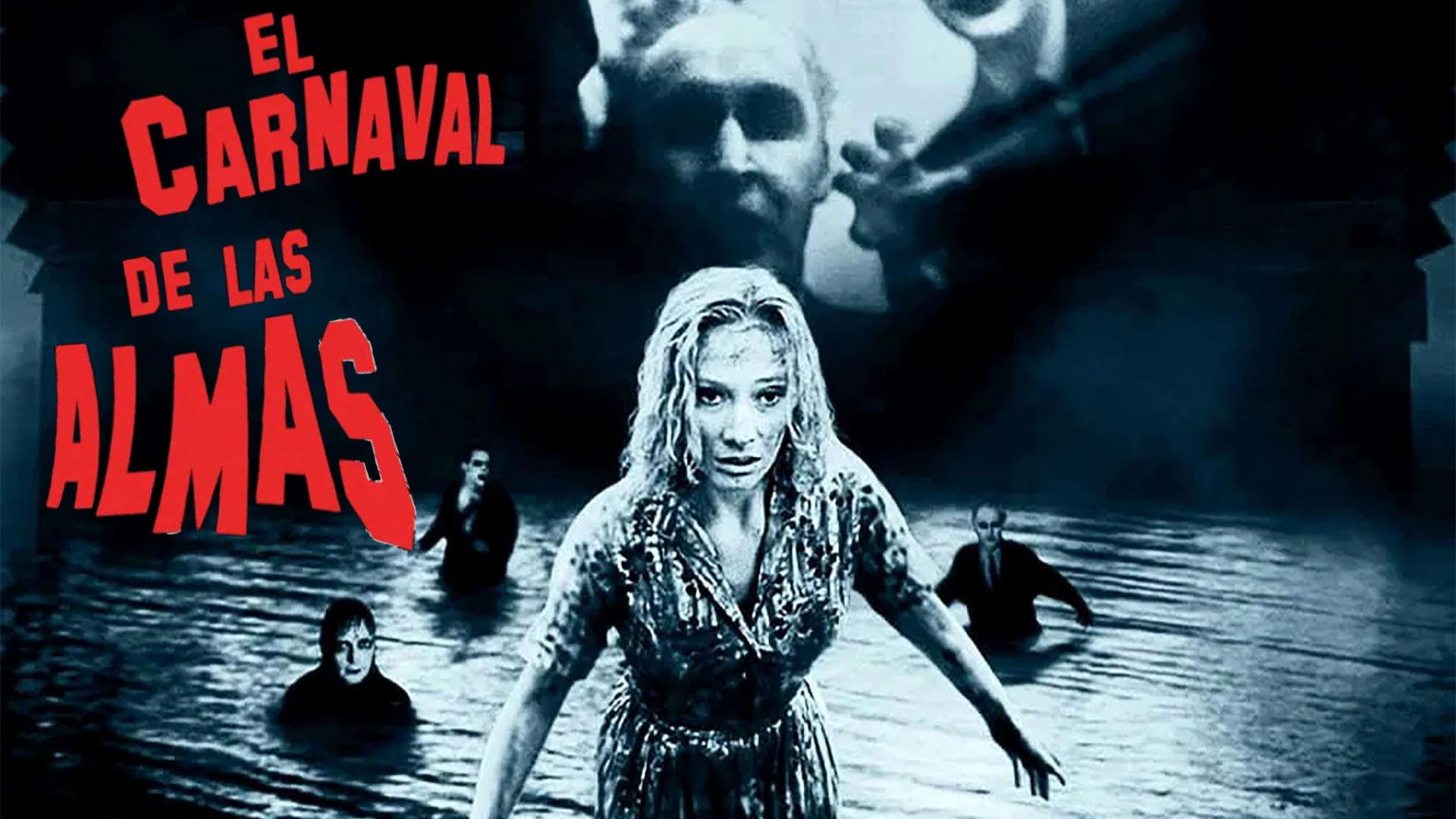 El carnaval de las almas (1962), un viaje escalofriante y psicótico
